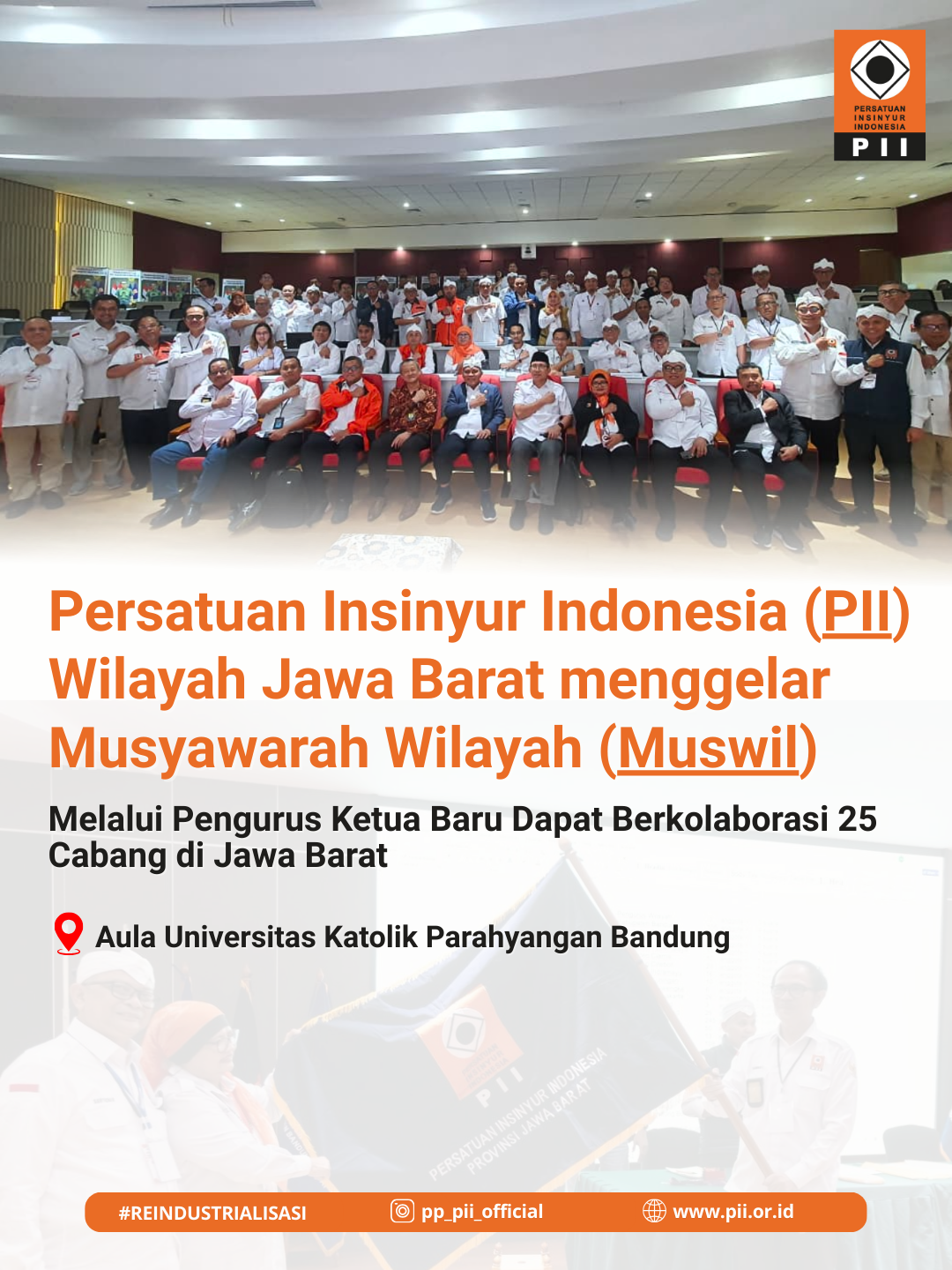 Persatuan Insinyur Indonesia (PII) Wilayah Jawa Barat menggelar Musyawarah Wilayah (Muswil) ke-3